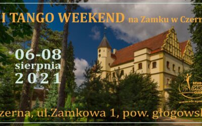 III Tango Weeked na Zamku w Czernej