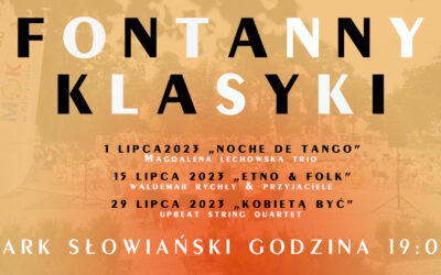 FONTANNY KLASYKI – „NOCHE DE TANGO” 1 lipca 2023