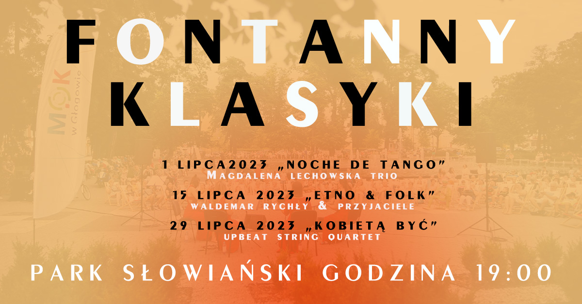 FONTANNY KLASYKI – „NOCHE DE TANGO” 1 lipca 2023